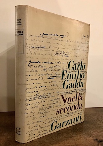 Carlo Emilio Gadda Novella seconda 1971 Milano Garzanti